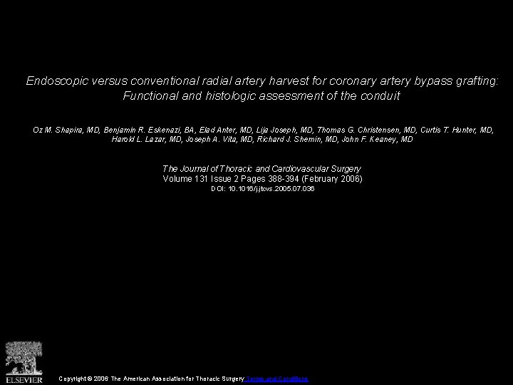 Endoscopic versus conventional radial artery harvest for coronary artery bypass grafting: Functional and histologic