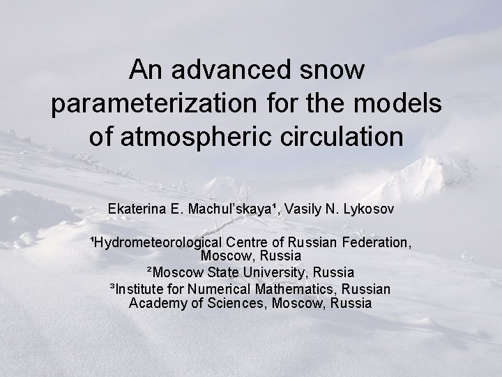 An advanced snow parameterization for the models of