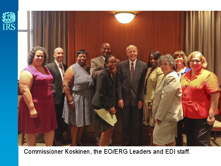 Commissioner Koskinen, the EO/ERG Leaders and EDI staff. 