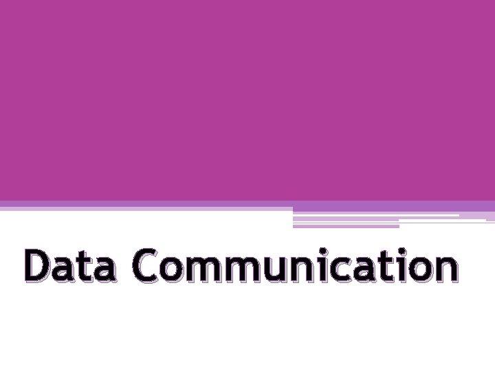 Data Communication 