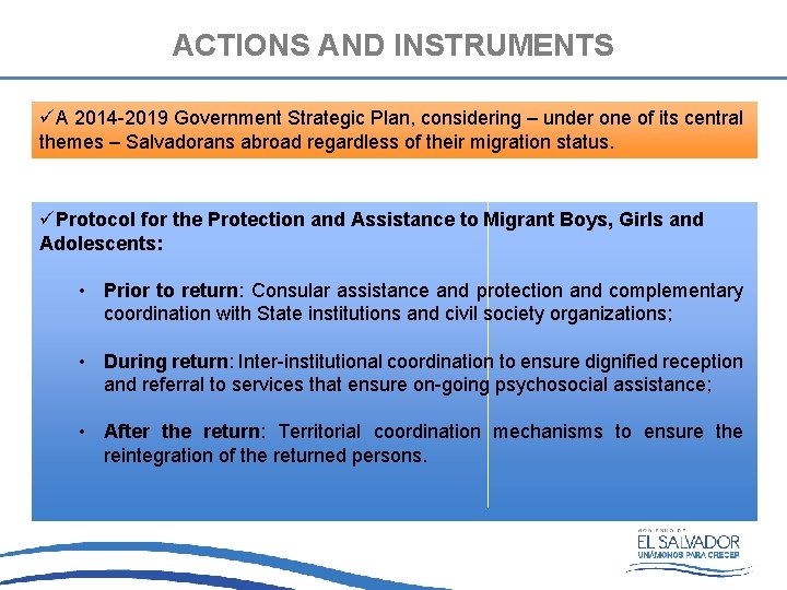 ACTIONS AND INSTRUMENTS üA 2014 -2019 Government Strategic Plan, considering – under one of