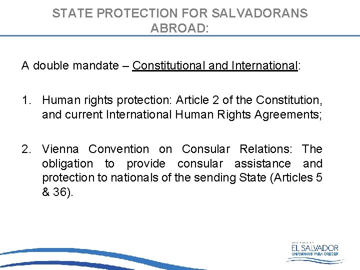 STATE PROTECTION FOR SALVADORANS ABROAD: A double mandate – Constitutional and International: 1. Human