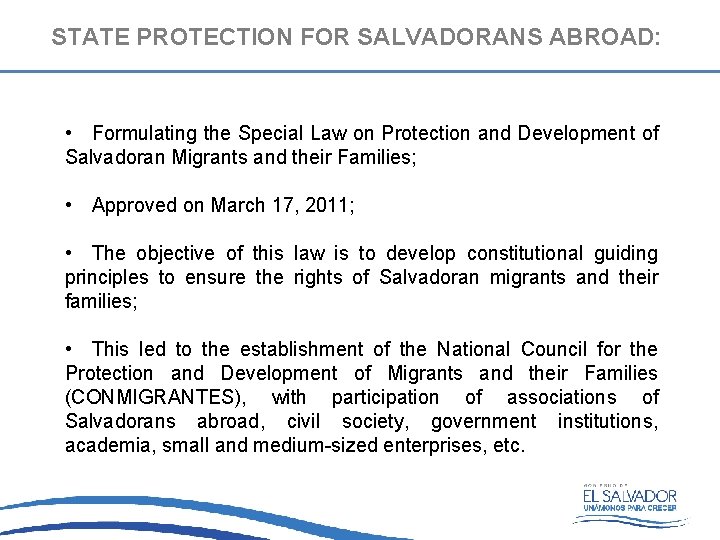 STATE PROTECTION FOR SALVADORANS ABROAD: • Formulating the Special Law on Protection and Development