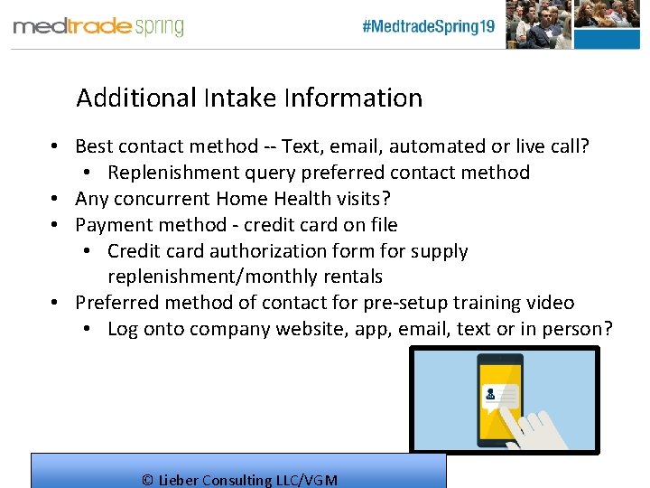Additional Intake Information • Best contact method -- Text, email, automated or live call?