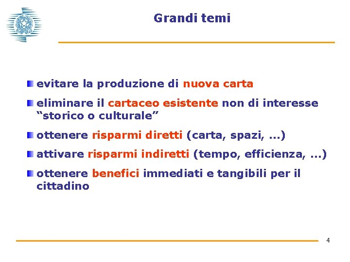 Grandi temi evitare la produzione di nuova carta eliminare il cartaceo esistente non di