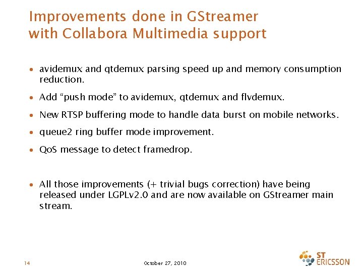 Improvements done in GStreamer with Collabora Multimedia support ∙ avidemux and qtdemux parsing speed