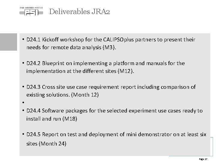 Deliverables JRA 2 • D 24. 1 Kickoff workshop for the CALIPSOplus partners to
