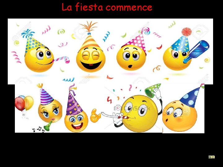 La fiesta commence 