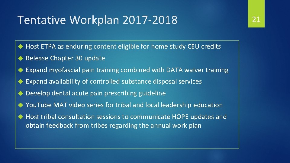 Tentative Workplan 2017 -2018 Host ETPA as enduring content eligible for home study CEU