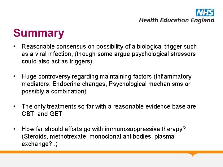 Summary • Reasonable consensus on possibility of a biological trigger such as a viral Summary • Reasonable consensus on possibility of a biological trigger such as a viral
