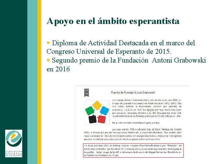 Apoyo en el ámbito esperantista § Diploma de Actividad Destacada en el marco del