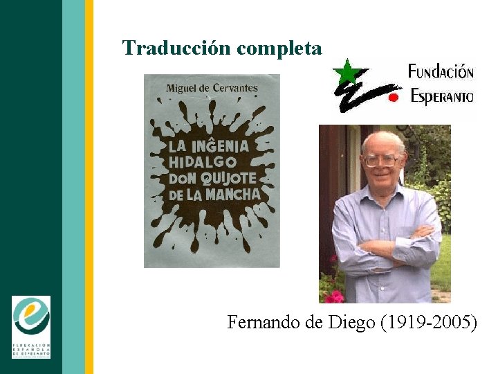 Traducción completa Fernando de Diego (1919 -2005) 