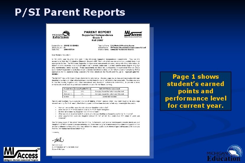P/SI Parent Reports Page 1 shows student’s earned points and performance level for current