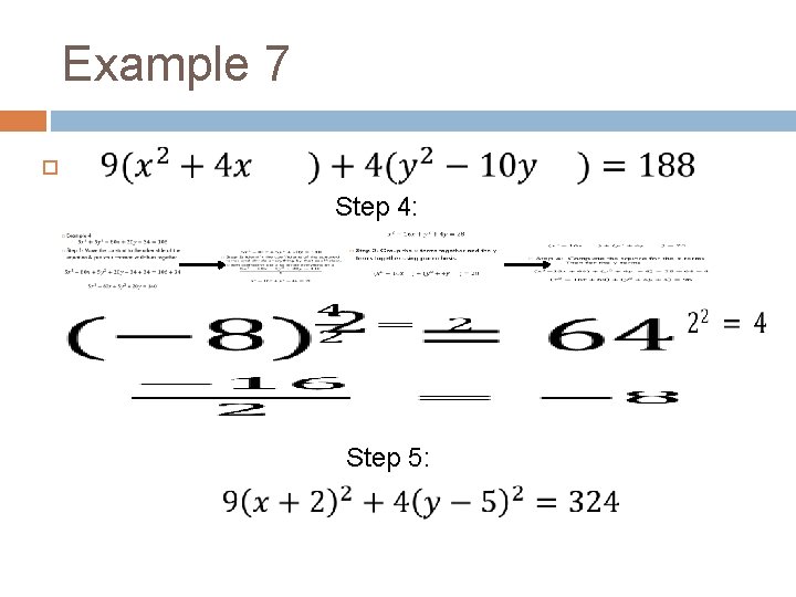 Example 7 Step 4: Step 5: 