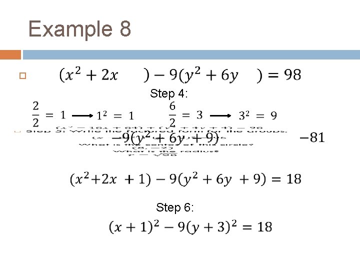 Example 8 Step 4: Step 6: 