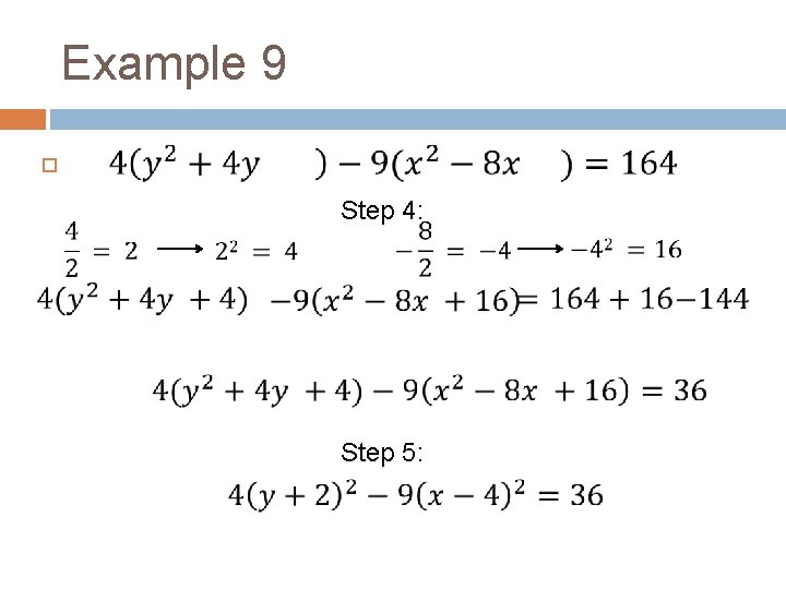 Example 9 Step 4: Step 5: 