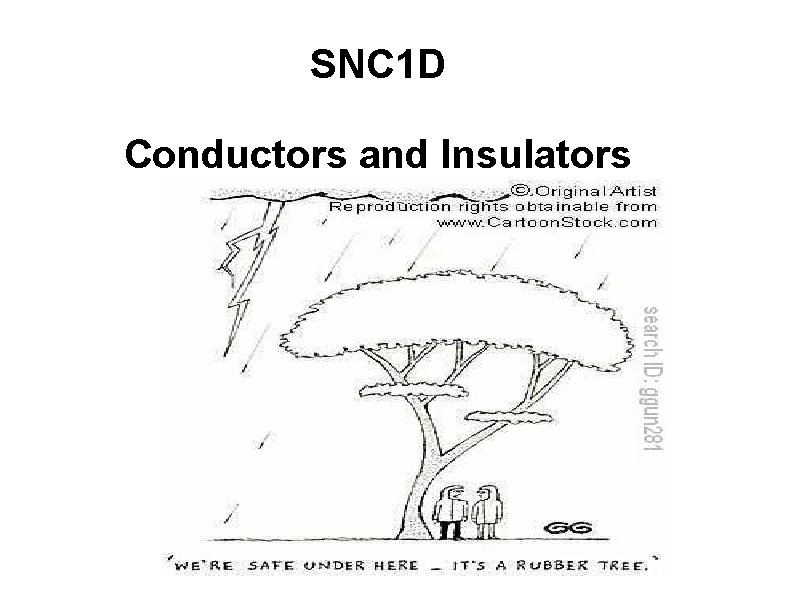 SNC 1 D Conductors and Insulators 