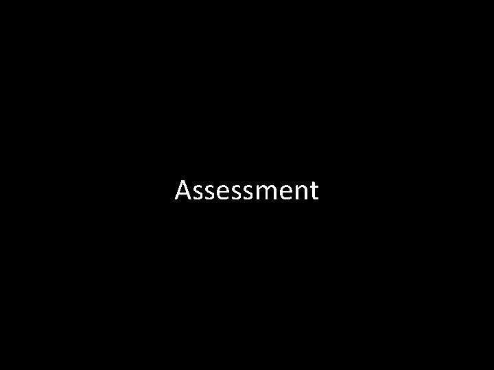 Assessment 