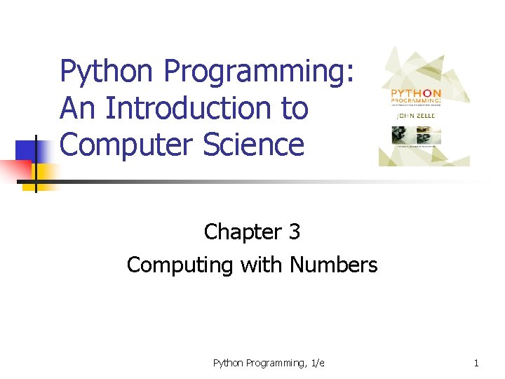 Python Programming An Introduction to Computer Science Chapter