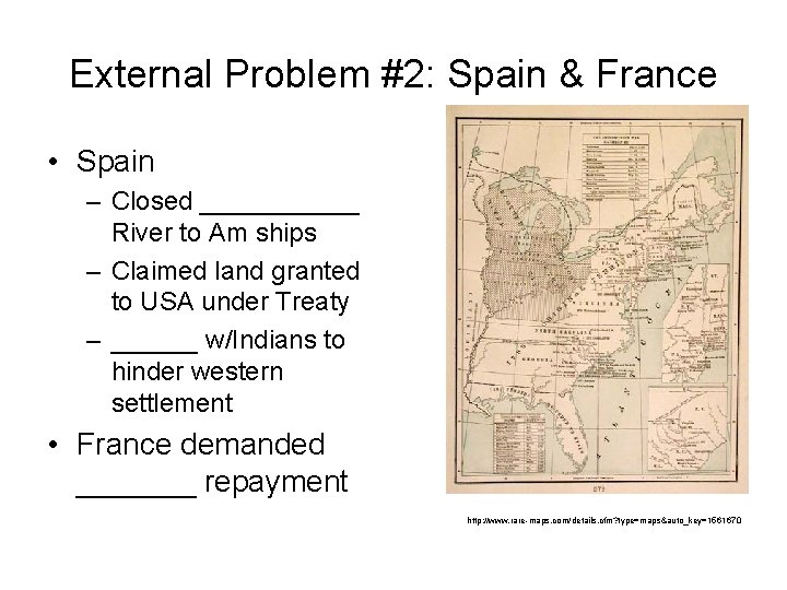 External Problem #2: Spain & France • Spain – Closed ______ River to Am