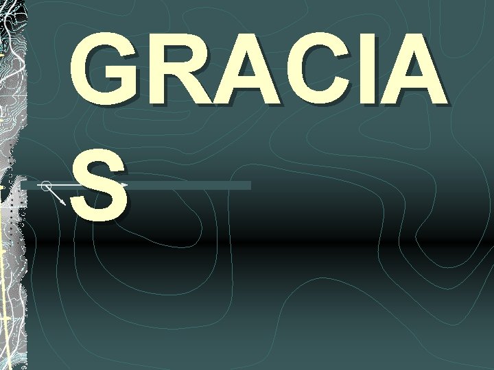 GRACIA S 