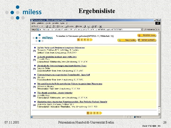 Ergebnisliste 07. 11. 2001 Präsentation Humboldt-Universität Berlin 26 Stand 17. 8. 1998 NA 