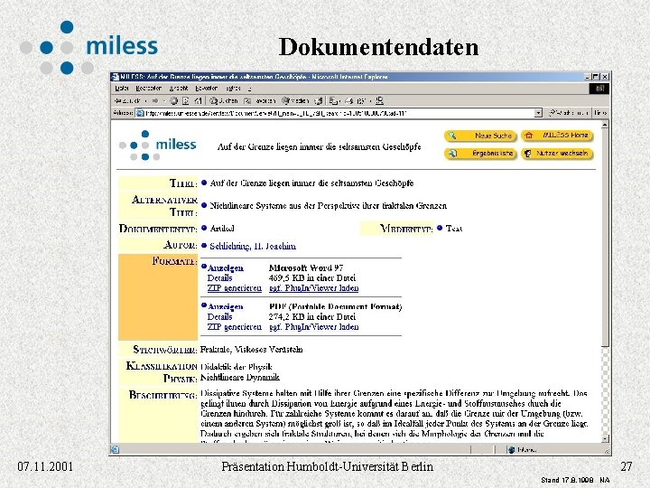 Dokumentendaten 07. 11. 2001 Präsentation Humboldt-Universität Berlin 27 Stand 17. 8. 1998 NA 