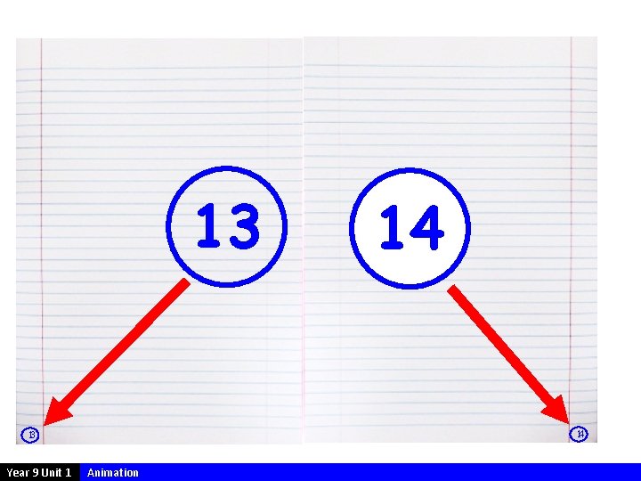 13 14 13 Year 9 Unit 1 14 Animation 