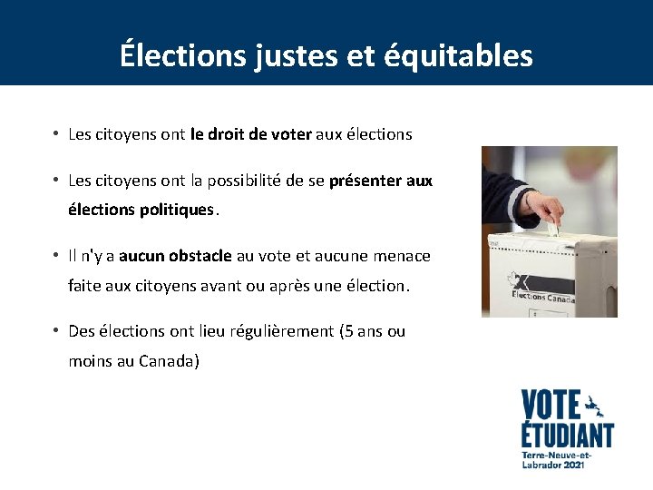 Élections justes et équitables • Les citoyens ont le droit de voter aux élections