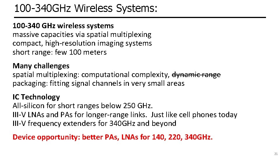 100 -340 GHz Wireless Systems: 100 -340 GHz wireless systems massive capacities via spatial