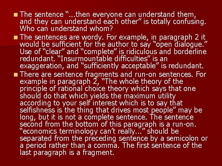 n The sentence “. . . then everyone can understand them, and they can