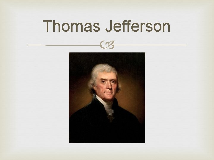 Thomas Jefferson 