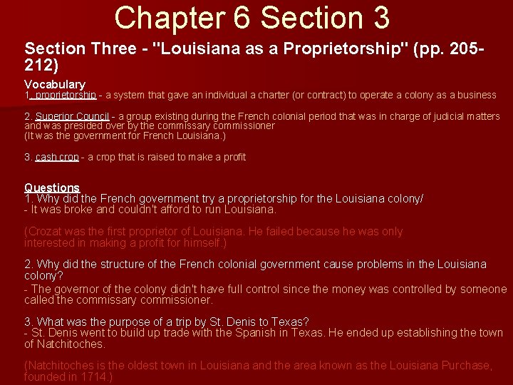 Chapter 6 Section 3 Section Three - "Louisiana as a Proprietorship" (pp. 205212) Vocabulary