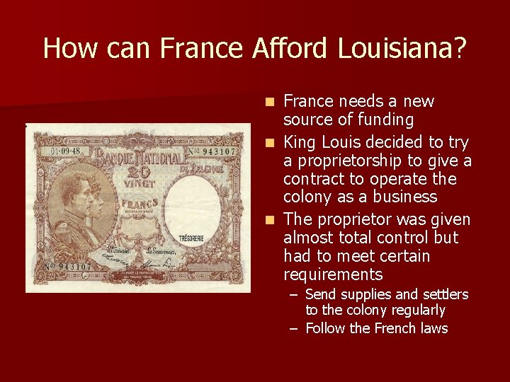 How can France Afford Louisiana? France needs a new source of funding n King