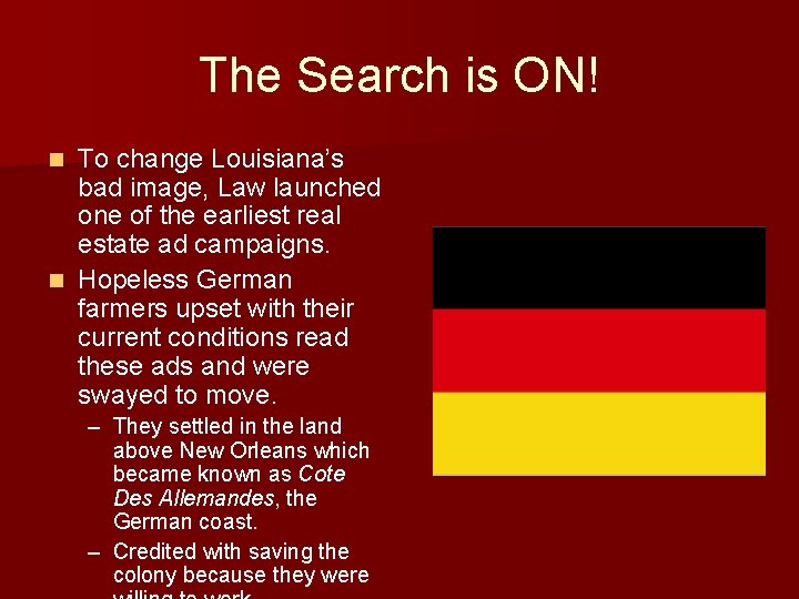 The Search is ON! To change Louisiana’s bad image, Law launched one of the