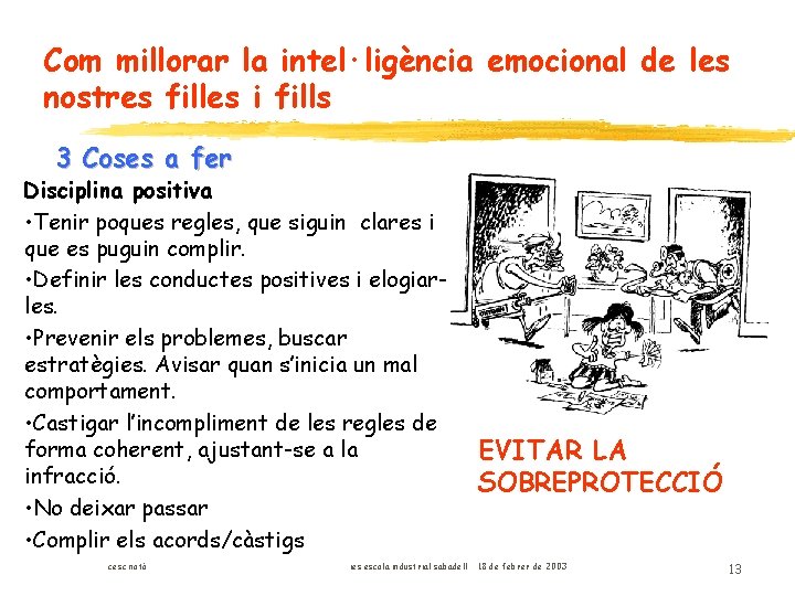 Com millorar la intel·ligència emocional de les nostres filles i fills 3 Coses a