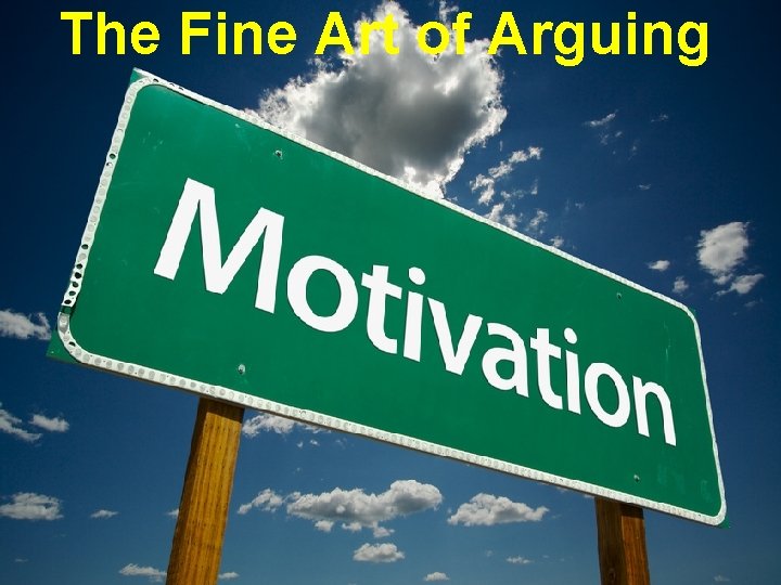 The Fine Art of Arguing 