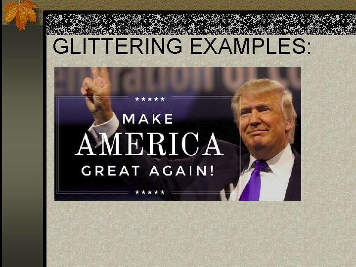 GLITTERING EXAMPLES: 