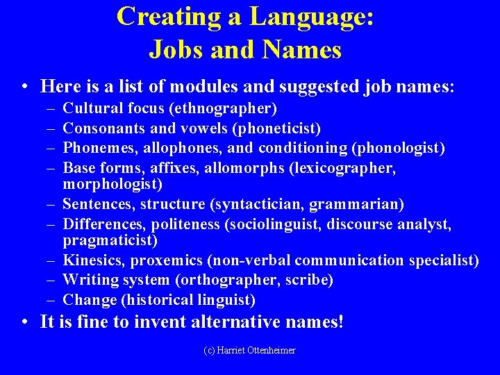 Creating a Language: Jobs and Names • Here is a list of modules and