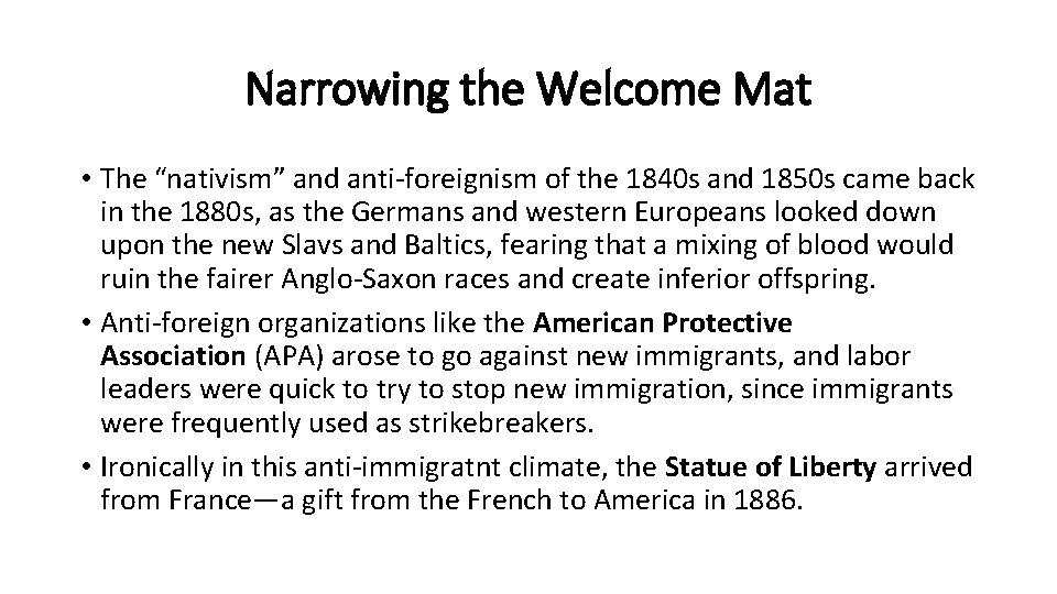 Narrowing the Welcome Mat • The “nativism” and anti-foreignism of the 1840 s and