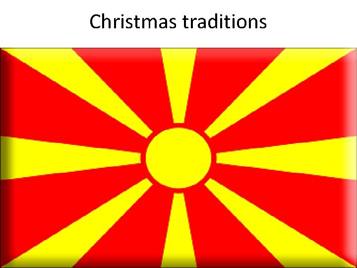 Christmas traditions 