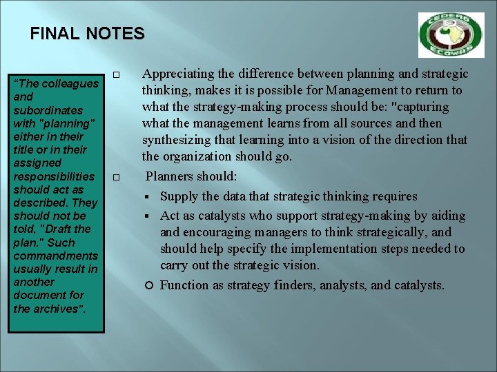 FINAL NOTES “The colleagues and subordinates with "planning" either in their title or in