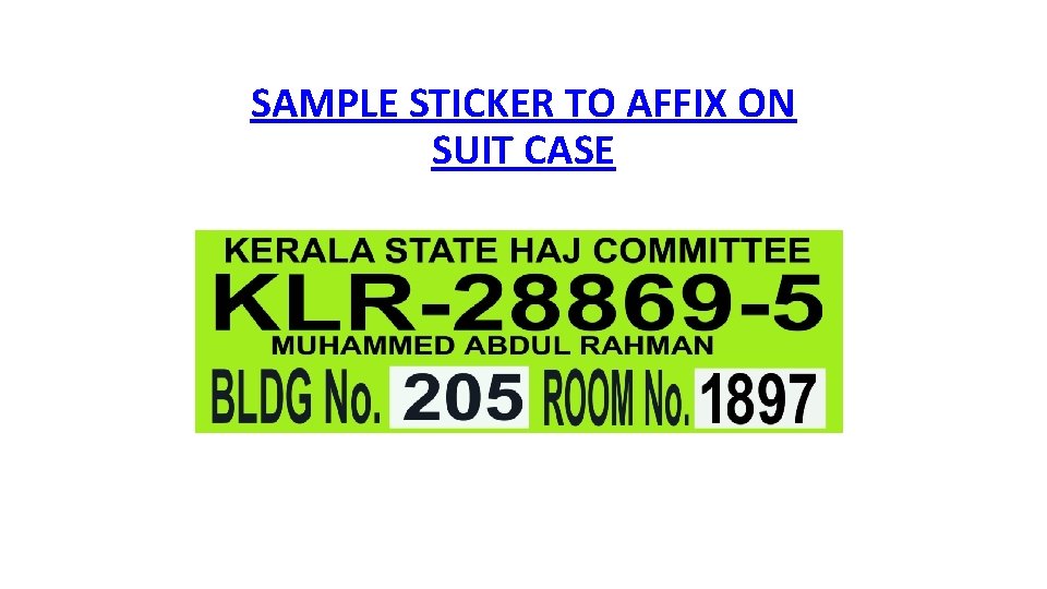 SAMPLE STICKER TO AFFIX ON SUIT CASE 