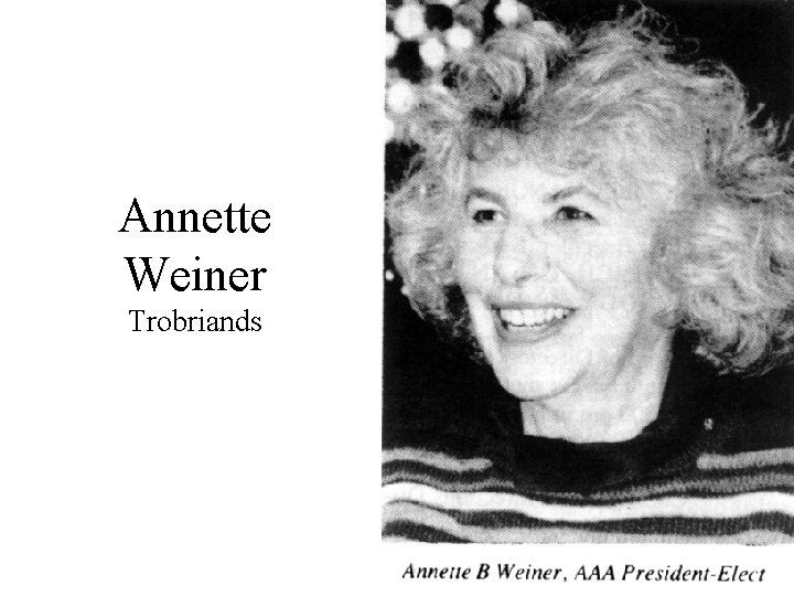 Annette Weiner Trobriands 