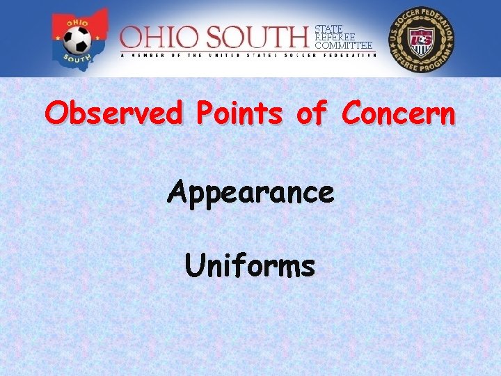 Observed Points of Concern Appearance Uniforms 