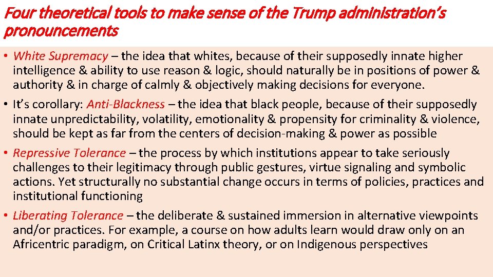 Four theoretical tools to make sense of the Trump administration’s pronouncements • White Supremacy