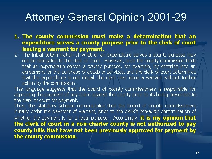 Attorney General Opinion 2001 -29 1. The county commission must make a determination that