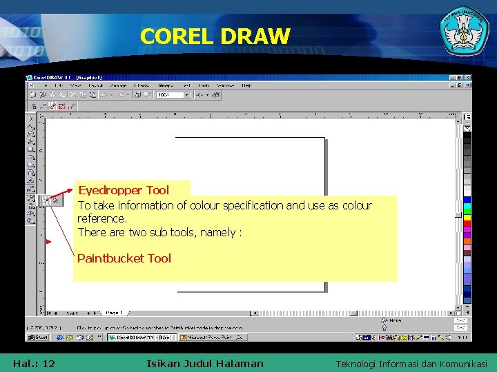 COREL DRAW Eyedropper Tool To take information of colour specification and use as colour