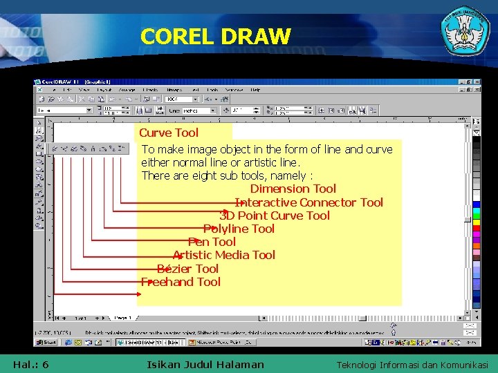 COREL DRAW Curve Tool To make image object in the form of line and