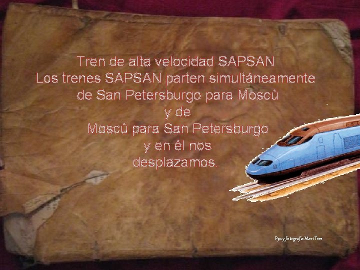 Tren de alta velocidad SAPSAN Los trenes SAPSAN parten simultáneamente de San Petersburgo para